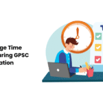 How to Manage Time Effectively During GPSC Exam Preparation
