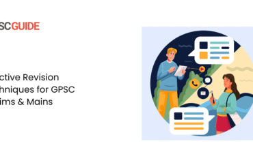 Effective Revision Techniques for GPSC Prelims & Mains