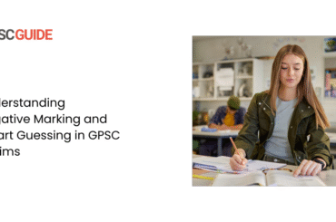 Understanding Negative Marking and Smart Guessing in GPSC Prelims