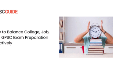How to Balance College, Job, and GPSC Exam Preparation Effectively