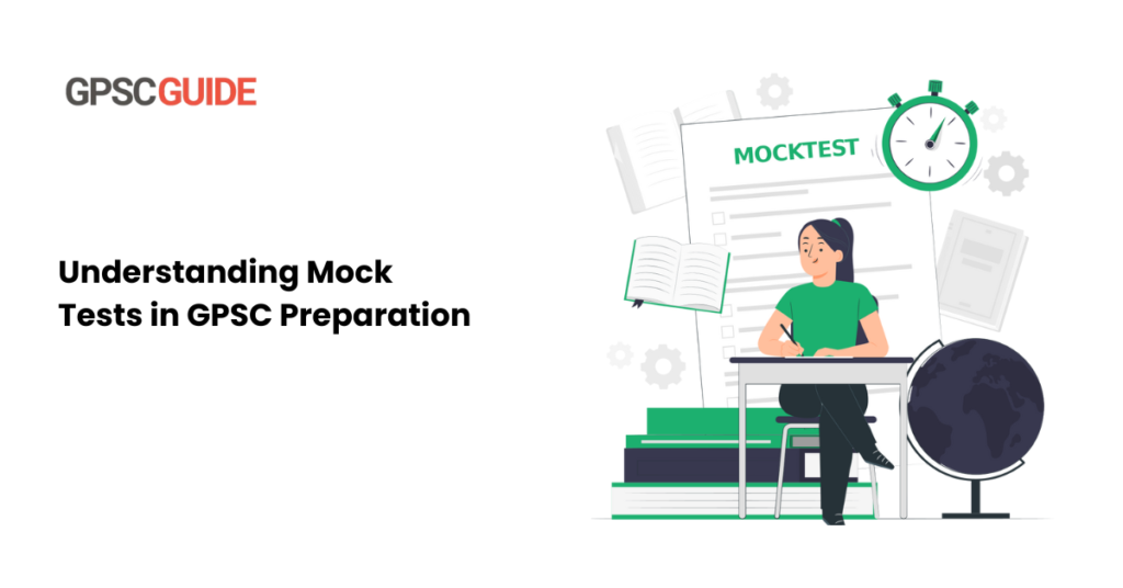 Understanding Mock Tests in GPSC Preparation