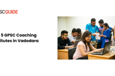 Top 5 GPSC Coaching Institutes in Vadodara