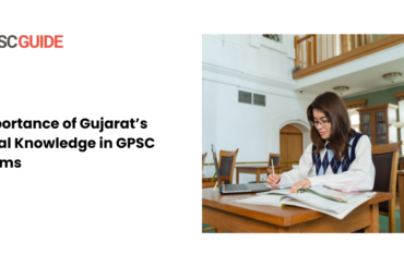 Importance of Gujarat’s Local Knowledge in GPSC Exams