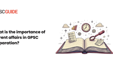 What is the importance of current affairs in GPSC preparation?