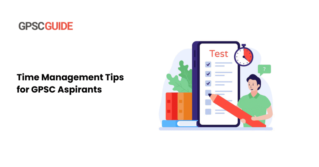 Time Management Tips for GPSC Aspirants